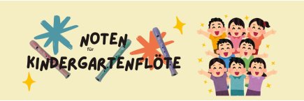 Noten für Kindergartenflöte